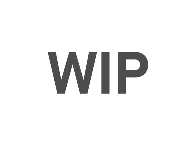WIP